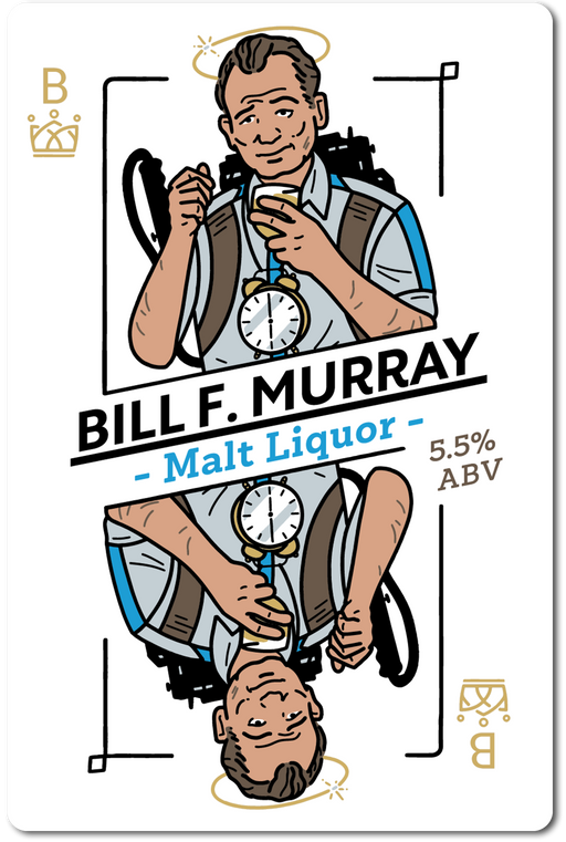 BILL F MURRY (MALT LIQUOR) IN STORE ONLY